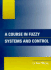A Course in Fuzzy Systems and Control