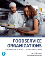 Foodservice Organizations: a Managerial and Systems Approach