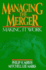 Managing the Merger: Making It Work