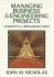 Managing Business and Engineering Projects: Concepts and Implementation