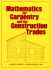 Mathematics for Carpentry and the Construction Trades