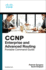CCNP and CCIE Enterprise Core & CCNP Enterprise Advanced Routing Portable Command Guide: All Encor (350-401) and Enarsi (300-410) Commands in One Compact, Portable Resource