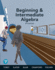 Beginning & Intermediate Algebra