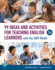 99 Ideas and Activities for Teaching English Learners With the Siop Model