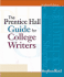 The Prentice Hall Guide for College Writers