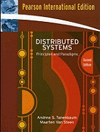 Distributed Systems: Principles and Paradigms (2nd Edition, International Edition)