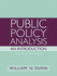 Public Policy Analysis: an Introduction (4th Edition)