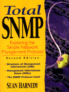 Total Snmp-Exploring the Simple Network Management Protocol