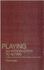 Playing: an Introduction to Acting