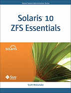 Solaris 10 Zfs Essentials