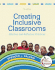 Creating Inclusive Classrooms: Effective and Reflective Practices (7th Edition)