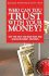 Who Can You Trust With Your Money? : Get the Help You Need Now and Avoid Dishonest Advisors