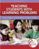 Teaching Students With Learning Problems