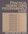 Practical Design Using Programmable Logic
