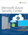 Microsoft Azure Security Center (It Best Practices-Microsoft Press)