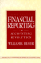 Financial Reporting: an Accounting Revolution (3rd Edition)