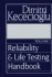 Reliability and Life Testing Handbook