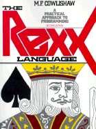 The Rexx Language: a Practical Approach to Programming