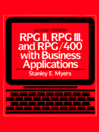 Rpg II, Rpg III, and Rpg/400, With Business Applications