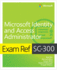 Exam Ref Sc-300 Microsoft Identity and Access Administrator