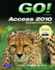 Go! With Microsoft Access 2010: Comprehensive