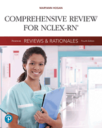 Pearson Reviews & Rationales: Comprehensive Review for Nclex-RN