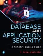 Database and Application Security: a Practitioner's Guide