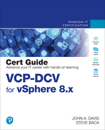 Vcp-Dcv for Vsphere 8. X Cert Guide