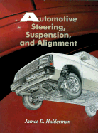 Automotive Steering, Suspension and Alignment