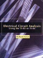 Electrical Circuit Analysis Using the Ti-85 Or Ti-86