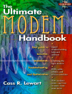 The Ultimate Modem Handbook: Your Guide to Selection, Installation, Troubleshooting, and Optimization