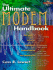 The Ultimate Modem Handbook: Your Guide to Selection, Installation, Troubleshooting, and Optimization