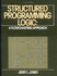 Structured Programming Logic: a Flowcharting Approach