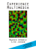 Experience Multimedia