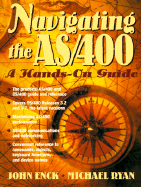 Navigating the as/400: a Hands-on Guide