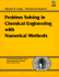 Problem Solving in Chemical Engineering With Numerical Methods