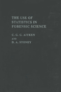 The Use of Statistics in Forensic Science