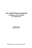 The U. C. S. D. Pascal Handbook: a Reference and Guidebook for Programmers