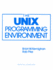 Unix Programming Environment (Prentice-Hall Software Series)