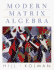 Modern Matrix Algebra