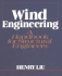 Wind Engineering: a Handbook for Structural Engineers