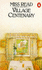 Village Centenary (the Fairacre Series #15)