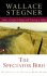 The Spectator Bird (Contemporary American Fiction)