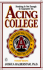 Acing College; a Professor Tells Students How to Beat the System