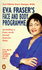Eva Fraser's Face and Body Programme (Penguin Health Care & Fitness)