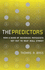 The Predictors (Penguin Press Science)