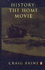 History: the Home Movie