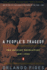 A People's Tragedy: the Russian Revolution: 1891-1924