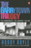 The Barrytown Trilogy: the Commitments; the Snapper; the Van