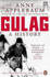 Gulag: a History of the Soviet Camps